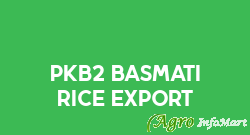 Pkb2 Basmati Rice Export