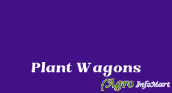 Plant Wagons