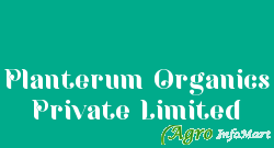 Planterum Organics Private Limited