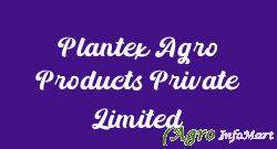 Plantex Agro Products Private Limited mumbai india