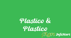 Plastico & Plastico indore india