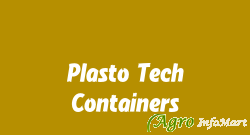 Plasto Tech Containers