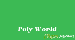Poly World mumbai india