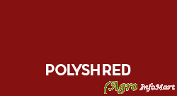 Polyshred