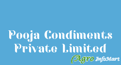 Pooja Condiments Private Limited