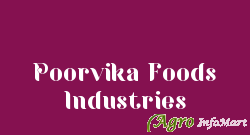 Poorvika Foods Industries