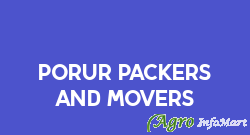 PORUR PACKERS AND MOVERS chennai india