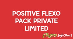 Positive Flexo Pack Private Limited hyderabad india