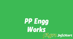 PP Engg. Works delhi india
