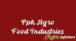Ppk Agro Food Industries bangalore india