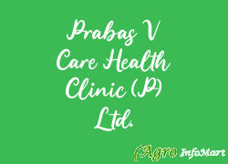 Prabas V Care Health Clinic (P) Ltd.
