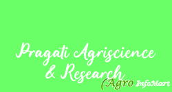 Pragati Agriscience & Research ahmedabad india