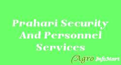 Prahari Security And Personnel Services kolkata india