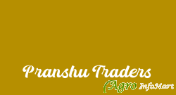 Pranshu Traders bhopal india
