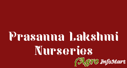 Prasanna Lakshmi Nurseries
