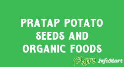 Pratap Potato Seeds And Organic Foods aligarh india