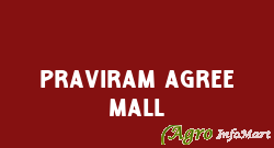 Praviram Agree Mall