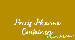 Precis Pharma Containers