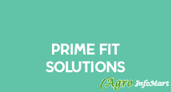 Prime Fit Solutions delhi india