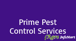 Prime Pest Control Services