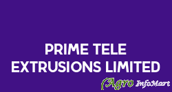 Prime Tele Extrusions Limited