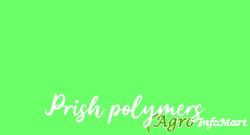 Prish polymers ahmedabad india