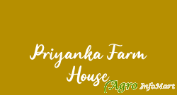 Priyanka Farm House