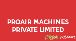 Proair Machines Private Limited faridabad india