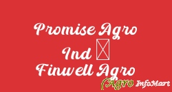 Promise Agro Ind / Finwell Agro