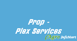 Prop - Plex Services