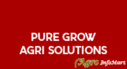 Pure Grow Agri Solutions