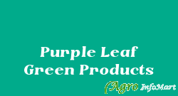 Purple Leaf Green Products