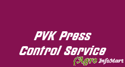 PVK Press Control Service hyderabad india