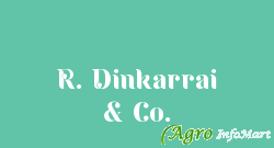 R. Dinkarrai & Co.