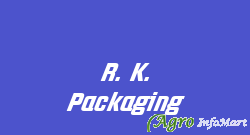 R. K. Packaging rajkot india
