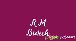 R M Biotech ahmedabad india