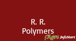 R. R. Polymers chennai india