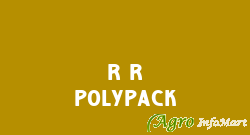 R R Polypack