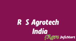 R.S Agrotech (India)