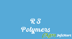 R S Polymers