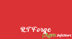 R.T Forge