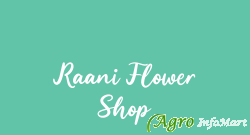 Raani Flower Shop