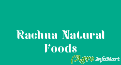 Rachna Natural Foods jammu india