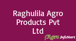 Raghulila Agro Products Pvt Ltd rajkot india