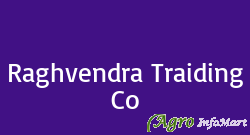Raghvendra Traiding Co