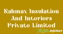 Rahmax Insulation And Interiors Private Limited hyderabad india