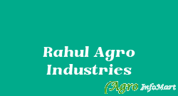 Rahul Agro Industries
