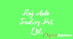 Raj Auto Traders Pvt. Ltd.