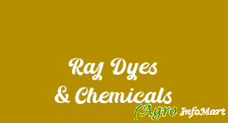 Raj Dyes & Chemicals