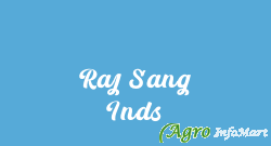 Raj Sang Inds